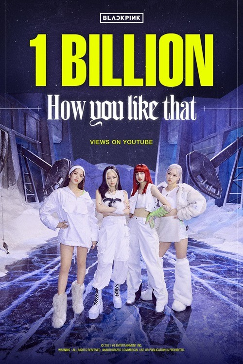 Blackpink's music video for ″How You Like That″ surpassed 1 billion views on YouTube on Friday. [YG ENTERTAINMENT]