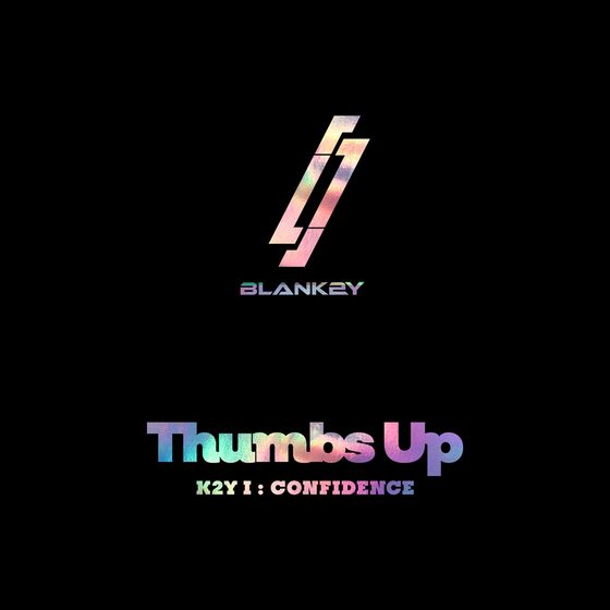 BLANK2Y's debut EP "K2Y I: Confidence [Thumbs Up]" (2022) [KEYSTONE ENTERTAINMENT]
