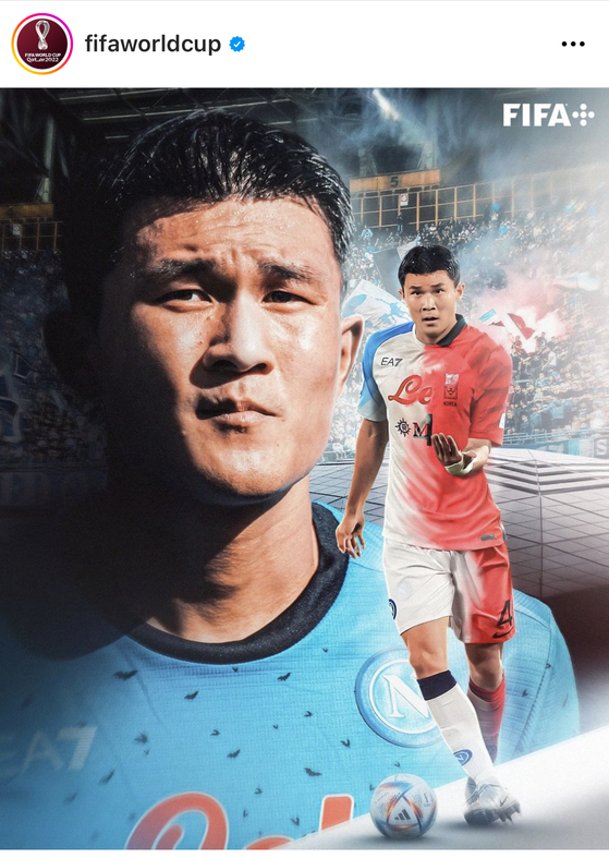 A composite photograph of Kim Min-jae was posted on the official FIFA World Cup Instagram page on Monday. ″Rock at the back, Top of the league, Qatar Ready,″ FIFA said in a caption, adding that Korea and Serie A club Napoli have ″a gem″ in Kim.  [SCREEN CAPTURE]