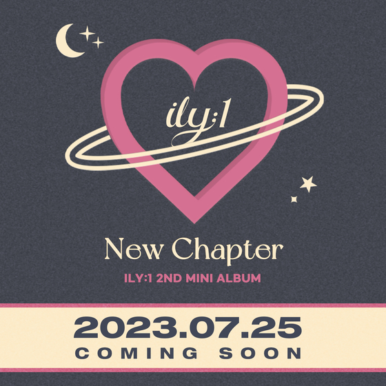 Girl group ILY:1's upcoming EP, ″New Chapter″ will be released on July 25 [FC ENM]
