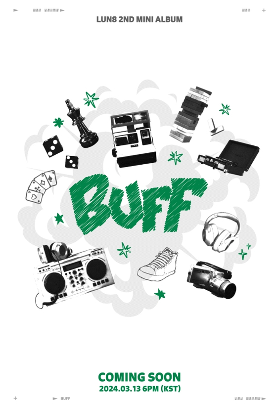 LUN8's second EP ″Buff″ will be released on March 13. [FANTAGIO]