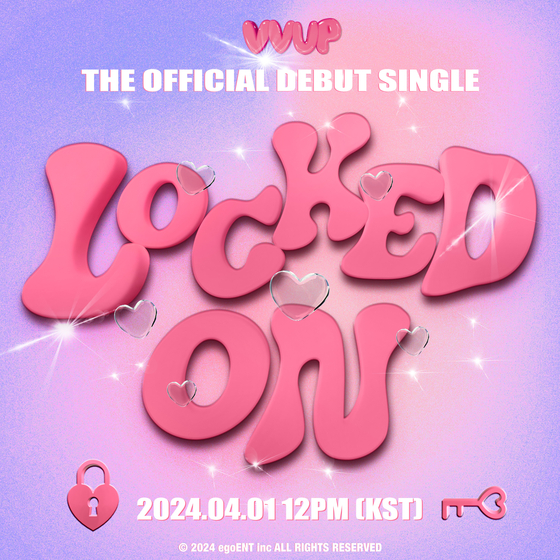 VVUP's debut single ″Locked On″ will drop at noon on April 1. [EGOENT]