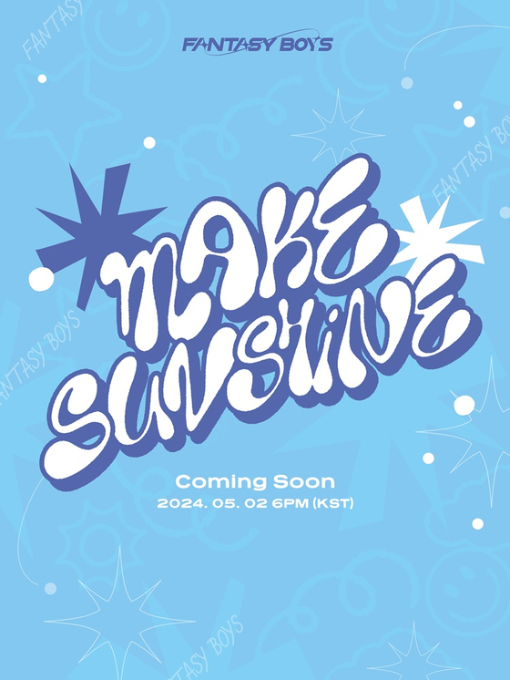Poster for Fantasy Boys' upcoming third EP, ″Make Sunshine," set for release on May 2. [POCKETDOL STUDIO]
