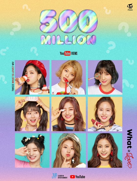 Girl group Twice's music video ″What is Love?″ surpassed 500 million views on Monday morning. [JYP ENTERTAINMENT]