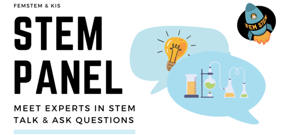 An image promoting the STEM panel, a speaker series featuring women in STEM organized by members of the FemSTEM club. [KOREA INTERNATIONAL SCHOOL PANGYO CAMPUS]